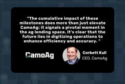 A Letter from the CEO: CamoAg’s momentum and the future of ag lending